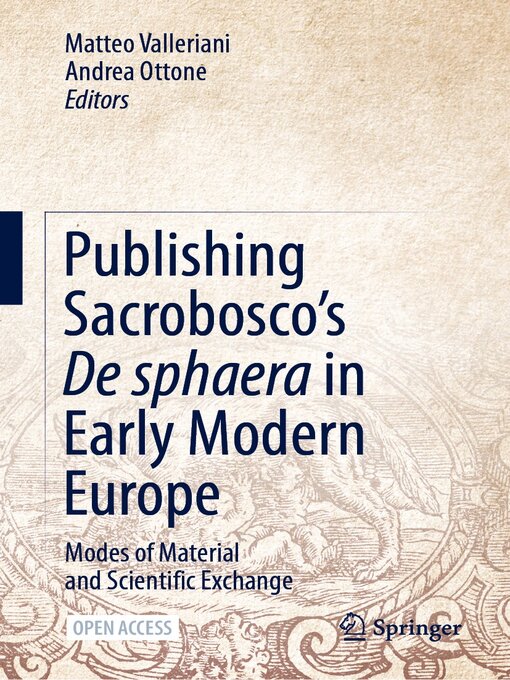 Title details for Publishing Sacrobosco's De sphaera in Early Modern Europe by Matteo Valleriani - Available
